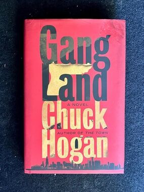 Gangland - Book by Chuck Hogan